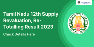 Tamil Nadu 12th Supply Revaluation, Re-Totalling Result 2023 Out @dge.tn.gov.in; Check Direct Link Here